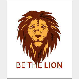 Be The Lion Posters and Art